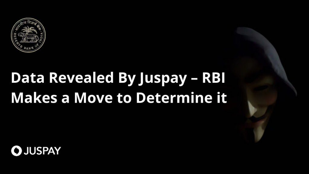 Data Revealed By Juspay – RBI Makes a Move to Determine it