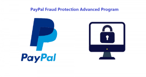 Read more about the article PayPal Find Out New Fraud Management Tools for Merchant! Check this Out