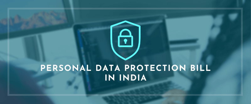 Why-India-Has-Brought-in-the-New-Personal-Data-Protection-Bill-image1