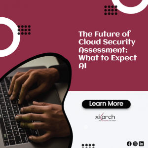 Read more about the article The Future of Cloud Security Assessment: What to Expect AI