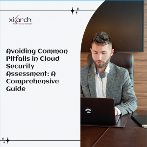 Read more about the article Avoiding Common Pitfalls in Cloud Security Assessment: A Comprehensive Guide